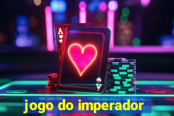 jogo do imperador